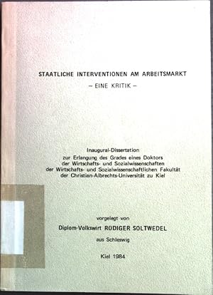 Bild des Verk�ufers f�r Staatliche Interventionen am Arbeitmarkt - Eine Kritik- Dissertation zum Verkauf von books4less (Versandantiquariat Petra Gros GmbH & Co. KG)