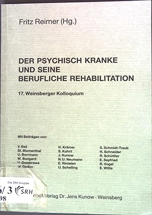 Immagine del venditore per Der psychisch Kranke und seine berufliche Rehabilitation venduto da books4less (Versandantiquariat Petra Gros GmbH & Co. KG)