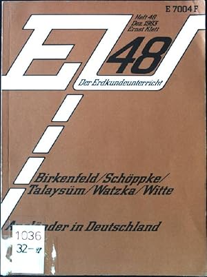 Bild des Verk�ufers f�r Ausl�nder in Deutschland. Der Erdkundeunterricht ; H. 48 zum Verkauf von books4less (Versandantiquariat Petra Gros GmbH & Co. KG)