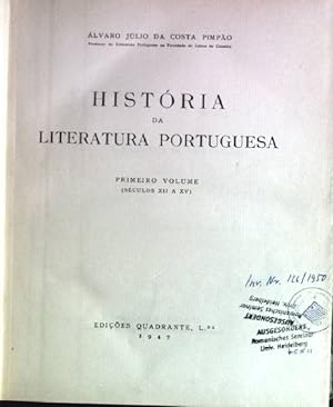 Historia da Literatura portuguesa; primeiro volume (Sèculos XII a XV)