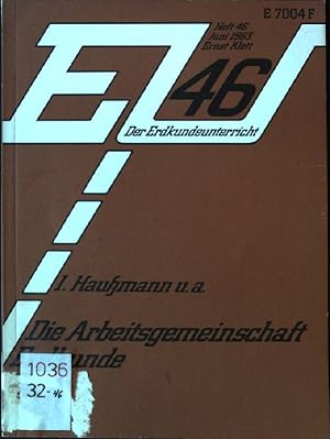 Bild des Verk�ufers f�r Die Arbeitsgemeinschaft Erdkunde. Der Erdkundeunterricht ; H. 46 zum Verkauf von books4less (Versandantiquariat Petra Gros GmbH & Co. KG)