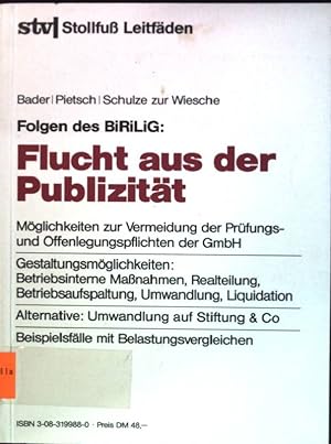 Bild des Verkufers fr Folgen des BiRiLiG: Flucht aus der Publizitt Stollfu Leitfden zum Verkauf von books4less (Versandantiquariat Petra Gros GmbH & Co. KG)