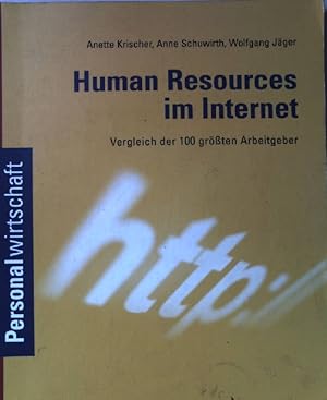 Seller image for Human Resources im Internet - Vergleich der 100 grten Arbeitgeber. Eine Marktstudie der Personalwirtschaft. for sale by books4less (Versandantiquariat Petra Gros GmbH & Co. KG)