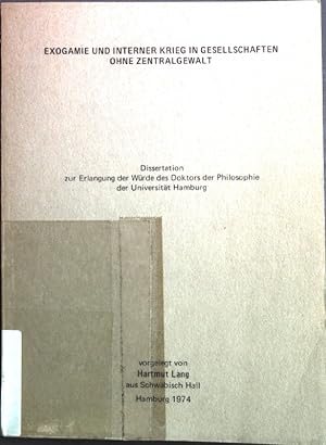 Seller image for Exogamie und interner Krieg in Gesellschaften ohne Zentralgewalt Dissertation for sale by books4less (Versandantiquariat Petra Gros GmbH & Co. KG)