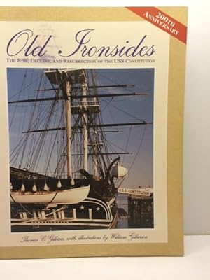 Seller image for Old Ironsides: The Rise, Decline, and Resurrection of the USS Constitution. for sale by Great Expectations Rare Books