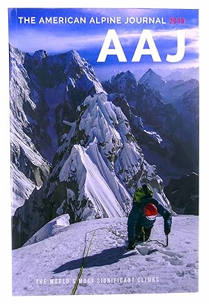 Imagen del vendedor de The American Alpine Journal 2016: The World's Most Significant Climbs a la venta por Black Falcon Books