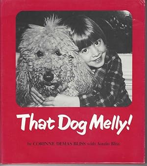 Bild des Verkufers fr THAT DOG MELLY! zum Verkauf von Windy Hill Books