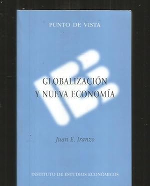 Imagen del vendedor de GLOBALIZACION Y NUEVA ECONOMIA a la venta por Desvn del Libro / Desvan del Libro, SL