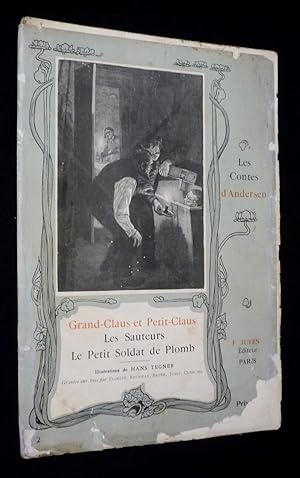 Bild des Verkufers fr Les Contes d'Andersen : Grand-Claus et Petit-Claus. Les Sauteurs. Le Petit Soldat de Plomb zum Verkauf von Abraxas-libris