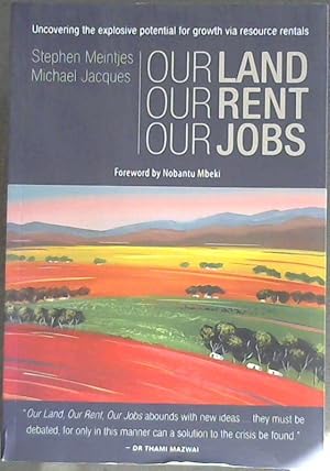 Seller image for Our Land Our Rent Our Jobs for sale by Chapter 1