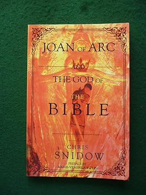 Imagen del vendedor de Joan of Arc and the God of the Bible a la venta por Shelley's Books