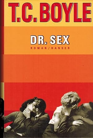 Image du vendeur pour Dr. Sex. Roman mis en vente par Paderbuch e.Kfm. Inh. Ralf R. Eichmann