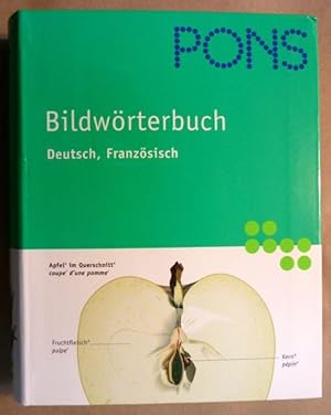 Pons. Bildwörterbuch Deutsch, Französisch. Rund 20.000 Begriffe in jeder Sprache