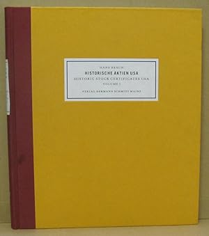 Bild des Verkufers fr Historische Aktien aus den USA. Spiegelbilder der Wirtschaft. Band 1. Historic Shares of the USA. Mirrors of the economy. Volume 1. zum Verkauf von Nicoline Thieme