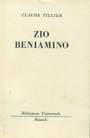 ZIO BENIAMINO (Collana B.U.R. N.1408-1410), Milano, Rizzoli Bur, 1959