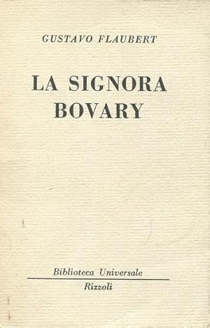 LA SIGNORA BOVARY (Collana B.U.R. n. 31-34), Milano, Rizzoli Bur, 1949