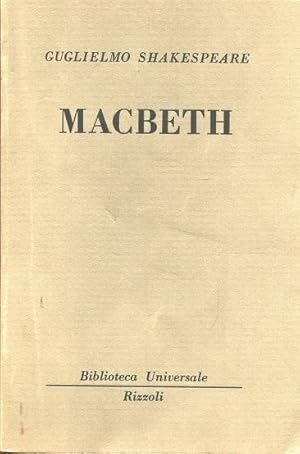 MACBETH (Collana B.U.R. N. 351), Milano, Rizzoli Bur, 1959