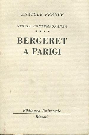 BERGERET A PARIGI (Collana B.U.R. N.572-572), Milano, Rizzoli Bur, 1953