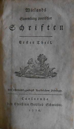 Bild des Verkufers fr Wielands Sammlung poetischer Schriften. Erster Theil (von 3). zum Verkauf von Versandantiquariat Ruland & Raetzer