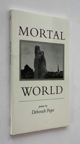 Image du vendeur pour Mortal World: Poems mis en vente par Cover to Cover Books & More