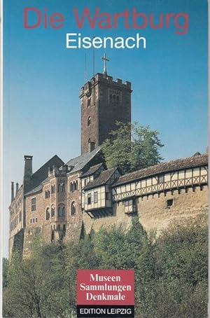 Imagen del vendedor de Die Wartburg Eisenach a la venta por Graphem. Kunst- und Buchantiquariat