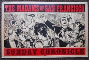 MADAMS OF SAN FRANCISCO, SUNDAY CHRONICLE card poster, The.