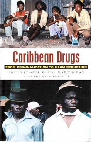 Immagine del venditore per Caribbean Drugs: From Crimalization to Harm Reduction venduto da Goulds Book Arcade, Sydney