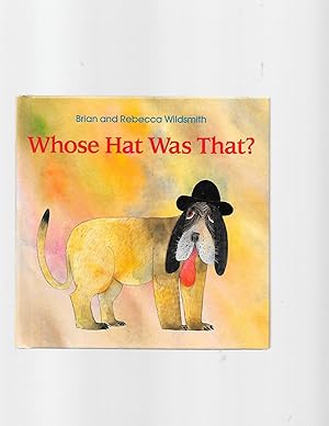 Seller image for Whose Hat Was That? for sale by TuosistBook
