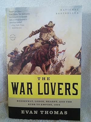Bild des Verkufers fr The War Lovers: Roosevelt, Lodge, Hearst, and the Rush to Empire, 1898 zum Verkauf von Prairie Creek Books LLC.