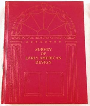 Seller image for Survey or Early American Design. Architectural Treasures of Early America for sale by Resource Books, LLC