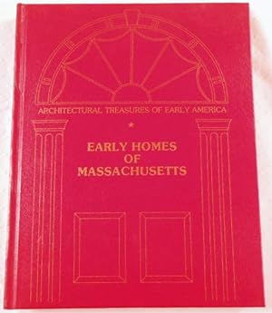 Seller image for Early Homes of Massachusetts. Architectural Treasures of Early America for sale by Resource Books, LLC