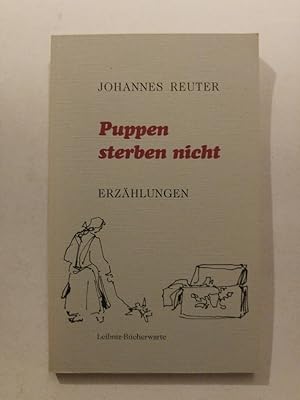 Bild des Verkufers fr Puppen sterben nicht zum Verkauf von ANTIQUARIAT Franke BRUDDENBOOKS