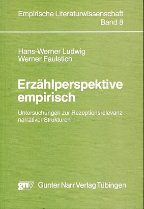 Seller image for Erzhlperspektive empirisch. Untersuchungen zur Rezeptionsrelevanz narrativer Strukturen. Empirische Literaturwissenschaft 8. for sale by Fundus-Online GbR Borkert Schwarz Zerfa