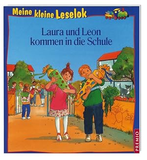 Bild des Verkufers fr Meine kleine Leselok: Laura und Leon kommen in die Schule zum Verkauf von Antiquariat Armebooks