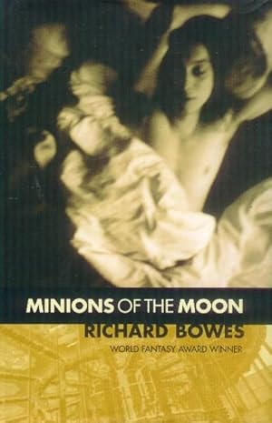 Minions of the Moon