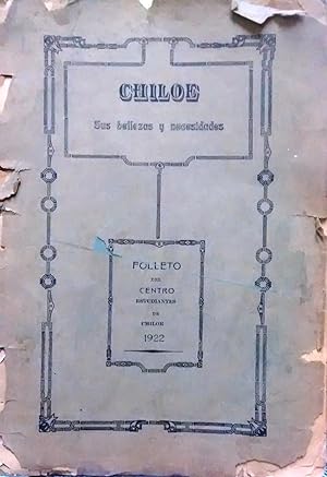 Chiloé. Sus bellezas y necesidades