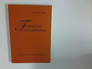 Bild des Verkufers fr Frndschaft un Dankborkeit un annere plattdtsche Geschichten ton Hgen un Besinnen. - zum Verkauf von ANTIQUARIAT FRDEBUCH Inh.Michael Simon