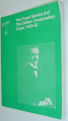 Imagen del vendedor de The Forest Service and the Civilian Conservation Corps: 1933-42 a la venta por RareNonFiction, IOBA