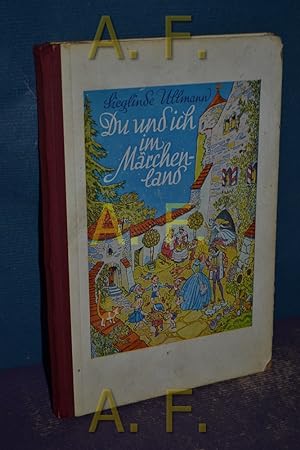 Seller image for Du und ich im Mrchenland for sale by Antiquarische Fundgrube e.U.