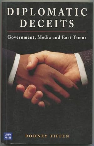 Imagen del vendedor de Diplomatic deceits : government, media and East Timor. a la venta por Lost and Found Books