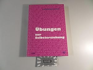 Übungen zur Selbsterziehung. Flensburger Hefte 47.