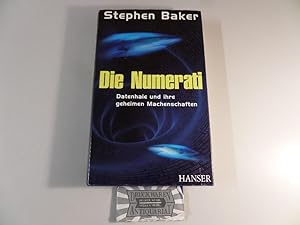 Seller image for Die Numerati - Datenhaie und ihre geheimen Machenschaften. for sale by Druckwaren Antiquariat