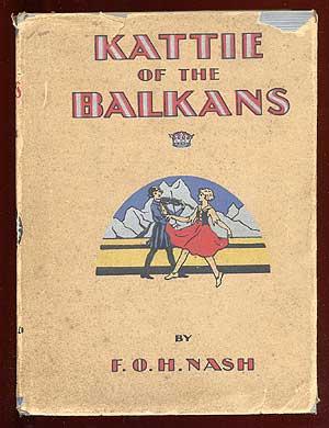 Seller image for Kattie of the Balkans for sale by Between the Covers-Rare Books, Inc. ABAA