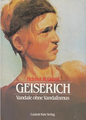 Bild des Verkufers fr Geiserich : Vandale ohne Vandalismus. zum Verkauf von Versandantiquariat Nussbaum