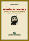 Seller image for Fermn Salvochea : crnica de un revolucionario : seguido de un perfil de Fermn Salvochea por Rudolf Rocker for sale by Agapea Libros