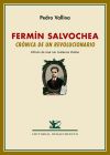 Bild des Verkufers fr Fermn Salvochea : crnica de un revolucionario : seguido de un perfil de Fermn Salvochea por Rudolf Rocker zum Verkauf von Agapea Libros