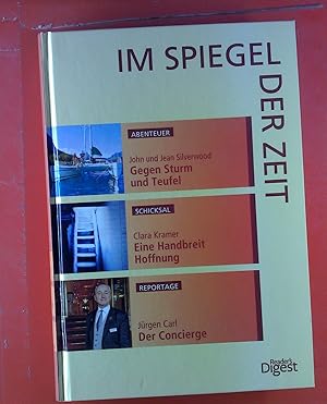 Image du vendeur pour Gegen Sturm und Teufel, Eine Handbreit Hoffnung, Der Concierge. Im Spiegel der Zeit. Readers Digest mis en vente par biblion2