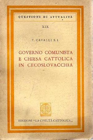 Image du vendeur pour GOVERNO COMUNISTA E CHIESA CATTOLICA IN CECOSLOVACCHIA. mis en vente par Laboratorio del libro