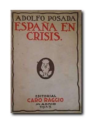 ESPAÑA EN CRISIS. La Política