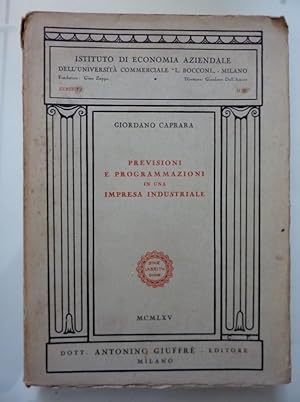 PREVISIONI E PROGRAMMAZIONI IN UNA IMPRESA INDUSTRIALE